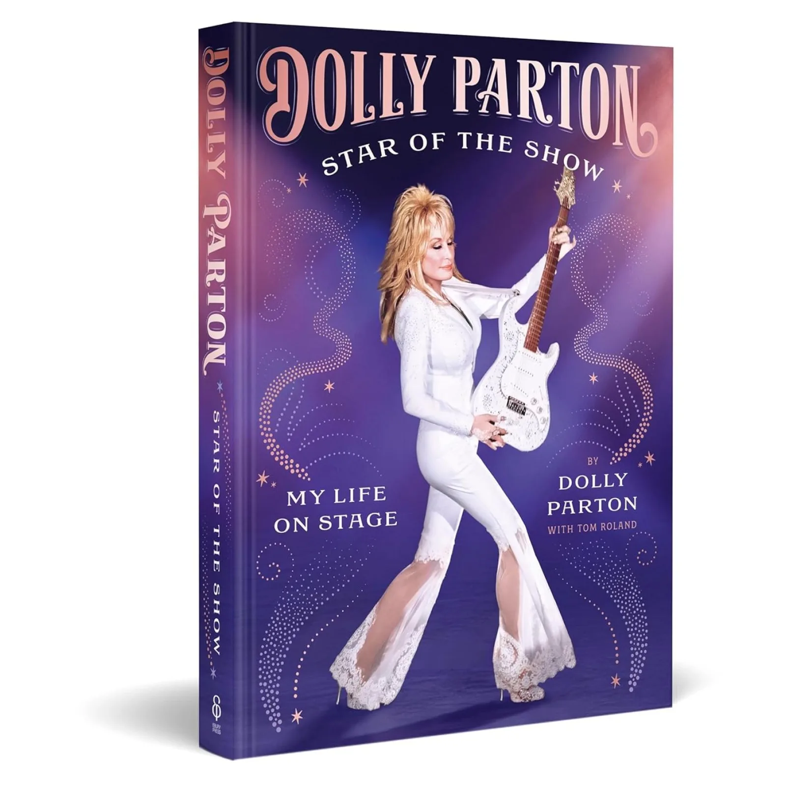 Star of the Show: My Life on Stage by Dolly Parton