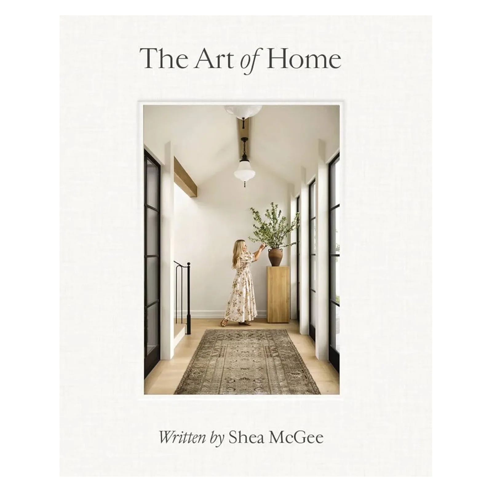 The Art of Home by Shea McGee