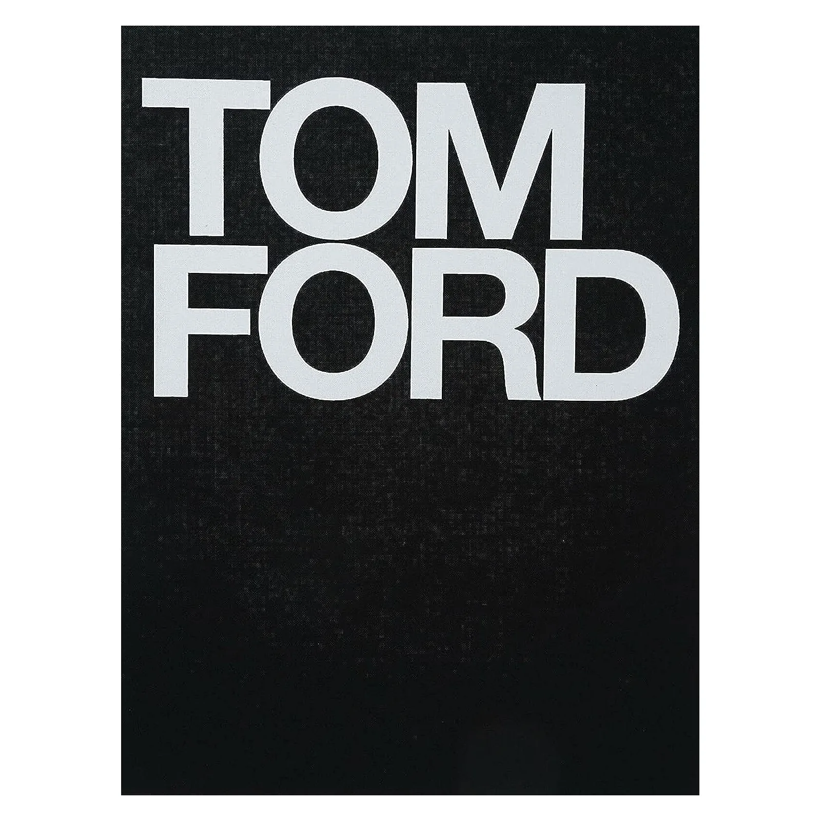 Tom Ford by Bridget Foley